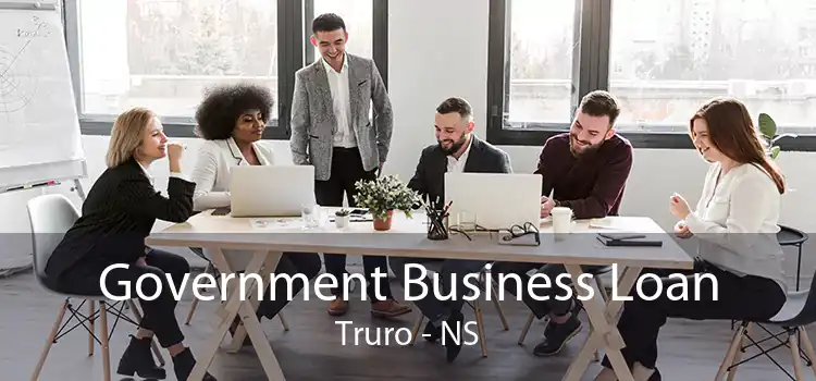 Government Business Loan Truro - NS